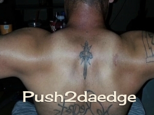 Push2daedge