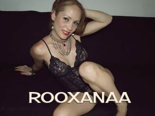 ROOXANAA