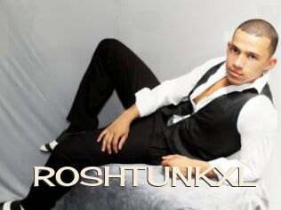 ROSHTUNKXL