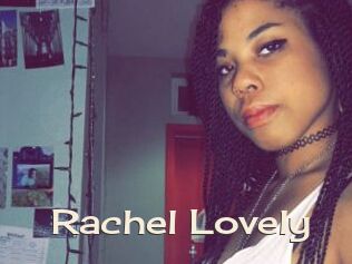 Rachel_Lovely