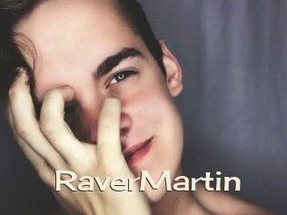 Raver_Martin