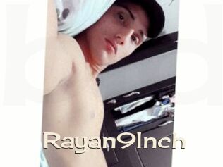 Rayan9Inch