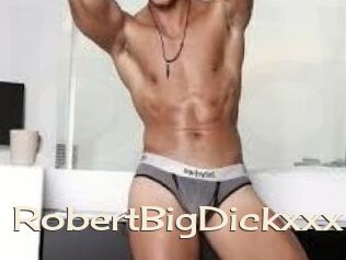 RobertBigDickxxx