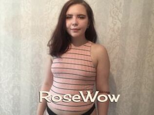 RoseWow