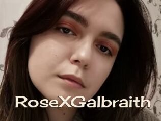 RoseXGalbraith