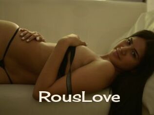 RousLove