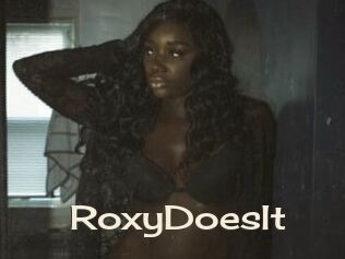 RoxyDoesIt