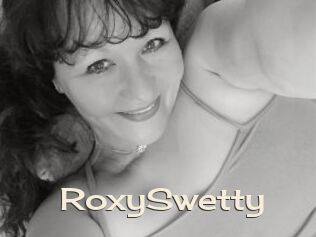 RoxySwetty