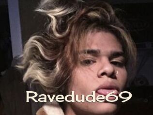 Ravedude69