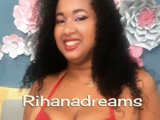 Rihanadreams