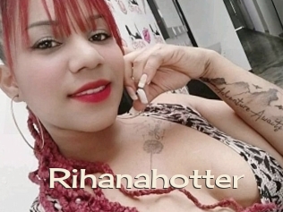 Rihanahotter