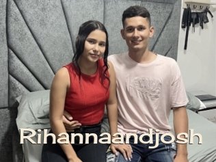 Rihannaandjosh