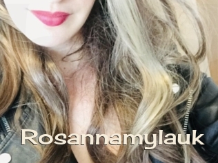 Rosannamylauk