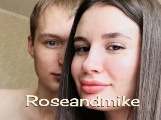 Roseandmike