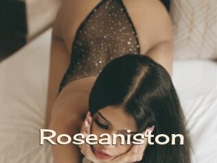 Roseaniston