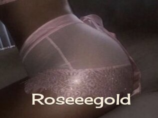 Roseeegold