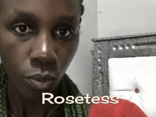 Rosetess