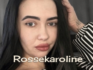 Rossekaroline