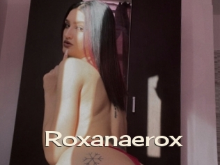 Roxanaerox