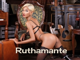 Ruthamante