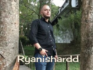 Ryanishardd