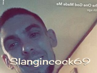 Slangincock69