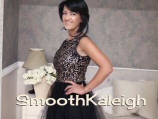 SmoothKaleigh