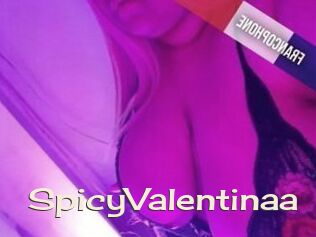 SpicyValentinaa