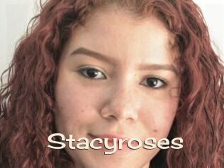 Stacyroses