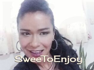 SweeToEnjoy