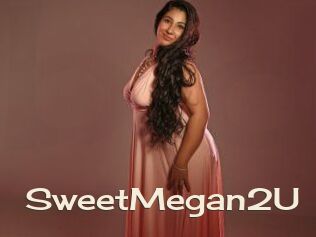 SweetMegan2U