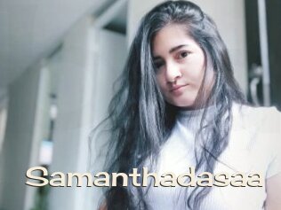 Samanthadasaa