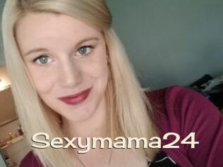 Sexymama24