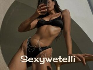 Sexywetelli