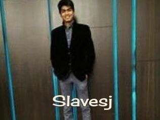 Slavesj