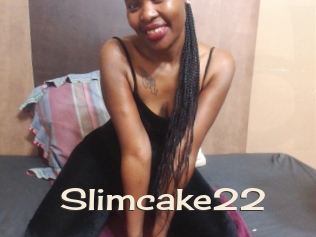 Slimcake22