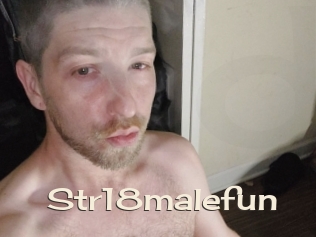 Str18malefun