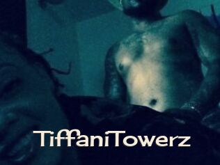 TiffaniTowerz