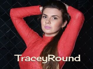 TraceyRound