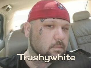 Trashywhite