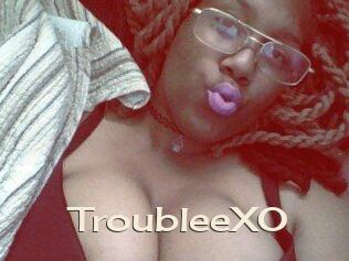 TroubleeXO