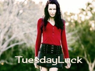 TuesdayLuck