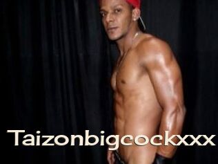 Taizonbigcockxxx