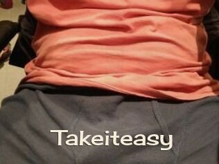 Takeiteasy