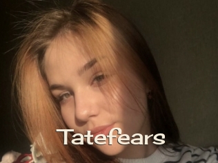 Tatefears