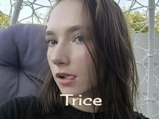 Trice