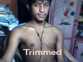 Trimmed