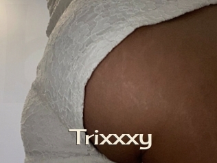 Trixxxy