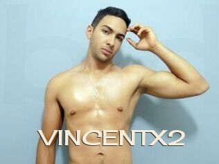 VINCENTX2