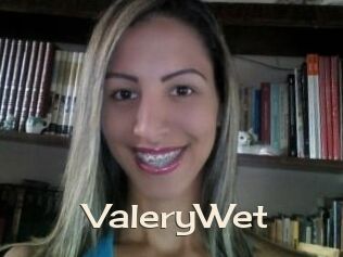 ValeryWet